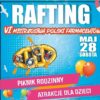 VI Mistrzostwa Polski w Raftingu w Krakowie 27-29.05.2022