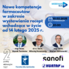 Szkolenie on-line „Nowe kompetencje farmaceutów w zakresie wystawiania recept wchodzące w życie od 14 lutego 2025 r.” | 10.02.2025 godz. 20:00